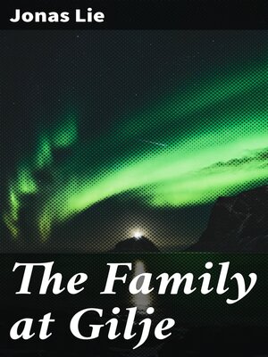 cover image of The Family at Gilje
